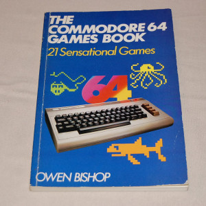 Owen Bishop The Commodore 64 Games Book - 21 Sensational Games